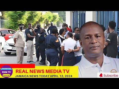 Jamaica News Today Friday April 12, 2024 /Real News Media TV