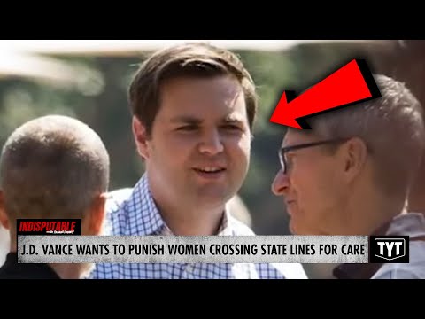 J.D. Vance Wants To PUNISH Women Who Cross State Lines For Abortion Care, Audio Reveals