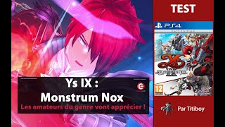 Vido-Test : [TEST 4K] Ys IX : Monstrum Nox sur PS4 ? Mais c'est un bon 