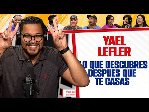 LO QUE DESCUBRES DESPUÉS QUE TE CASAS?​?​ - Yael Lefler (Mañanero por un Día)