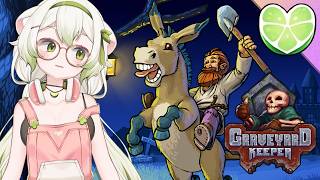 Organ theft, but cosy || Laimu plays Graveyard Keeper