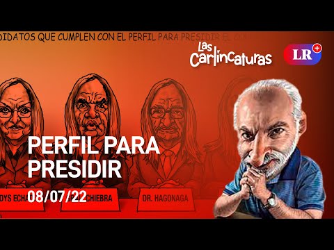 Carlincatura de hoy viernes 8 de julio de 2022: Perfil para presidir
