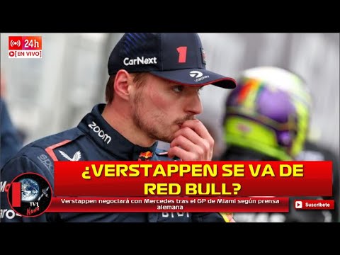 ¿Se va de Red Bull? Max Verstappen negociará con Mercedes tras el GP de Miami según prensa alemana