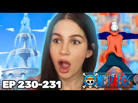 WATER 7 SHIP YARD!!! │ONE PIECE 230 & 231 REACTION!!