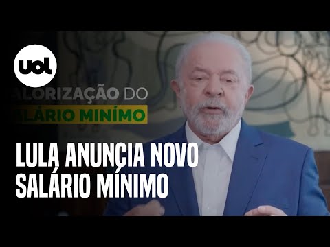 Lula anuncia novo salário mínimo e aumento da faixa de isenção do IR