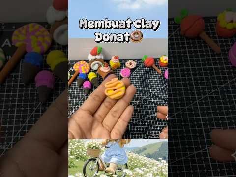 Membuat Clay Donat🍩#clay clayart #claycraft #clayvideos #donat #shorts #shortsfeed #shortvideo