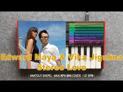 Edward Maya & Vika Jigulina - Stereo Love (Akai MPK mini MK3 cover) Anatoliy Shepel