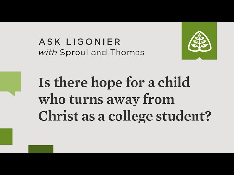 Is there hope for a child who turns away from Christ as a college student?