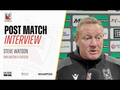 Chester Post-Match: Steve Watson