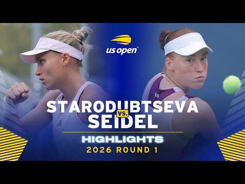 Yuliia Starodubtseva vs. Ella Seidel Highlights | 2026 US Open Round 1