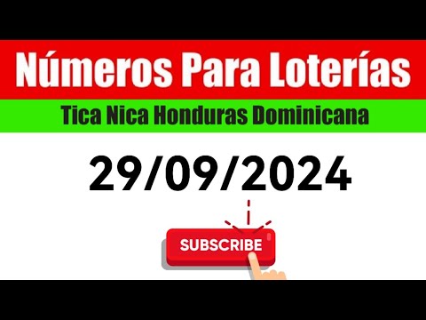 Numeros Para Las Loterias HOY 29/09/2024 BINGOS Nica Tica Honduras Y Dominicana