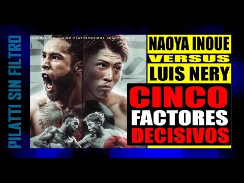 Naoya Inoue vs. Luis Nery: Los cinco factores esenciales de la pelea