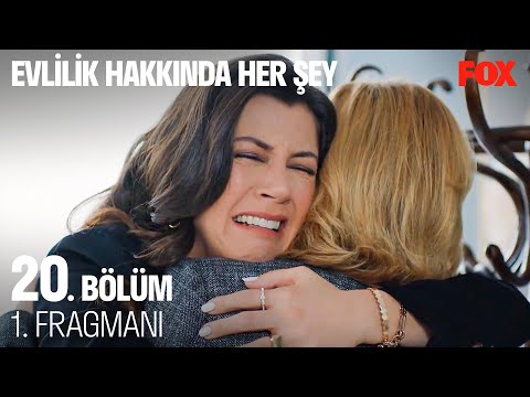 Evlilik Hakkında Her Şey 20. Bölüm 1. Fragmanı