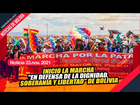 ? INICIO LA MARCHAEN DEFENSA DE LA DIGNIDAD, SOBERANÍA Y LIBERTAD de BOLIVIA