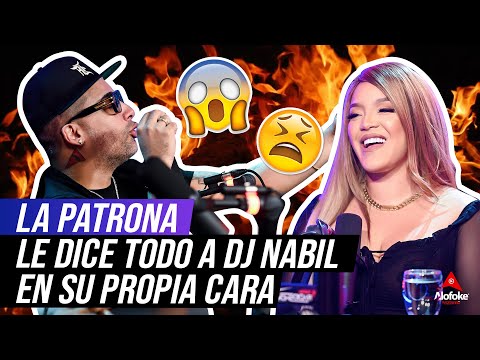 LA PATRONA LE DICE DE TODO A "DJ NABIL" SU PROPIA CARA (HABLA DE YAILIN LA MAS VIRAL & DJ SAMMY)