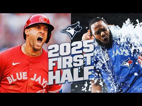 Toronto Blue Jays: 2025 First Half Highlights (Ft. Vlad Jr, Bo Bichette, Springer & MORE!)