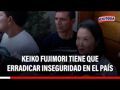 🔴🔵 Keiko Fujimori tiene que erradicar inseguridad en el país como presidenta, señalan ciudadanos
