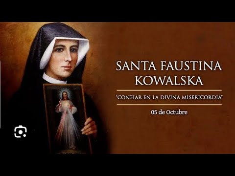 SANTO DEL DÍA  5 DE OCTUBRE: SANTA FAUSTINA KOWALSKA.  APÓSTOL DE LA DIVINA MISERICORDIA