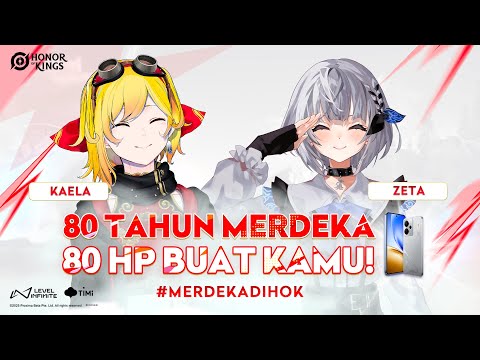 【#MerdekadiHOK】MABAR BERSAMA COACH @VestiaZeta DI HARI MERDEKA! GIVEAWAY, DLL!!【Honor of Kings】