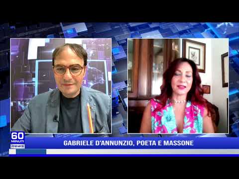 60 NEWS | GABRIELE D'ANNUNZIO, POETA E MASSONE