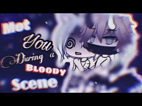 ıllıll𝕄𝕖𝕥 𝕪𝕠𝕦 𝕕𝕦𝕣𝕚𝕟𝕘 𝕒 𝕓𝕝𝕠𝕠𝕕𝕪 𝕤𝕔𝕖𝕟𝕖ıllıllı {NOT COMPLETED} [ Ｏｒｉｇｎａｌ]   GLMM *GACHA*