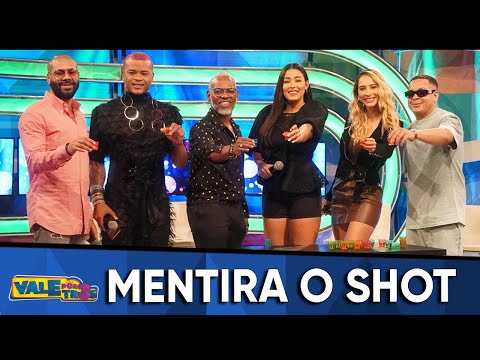 Mentira o Shot - VALE POR TRES (Agosto 27)