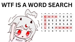 WTF IS A WORD SEARCH