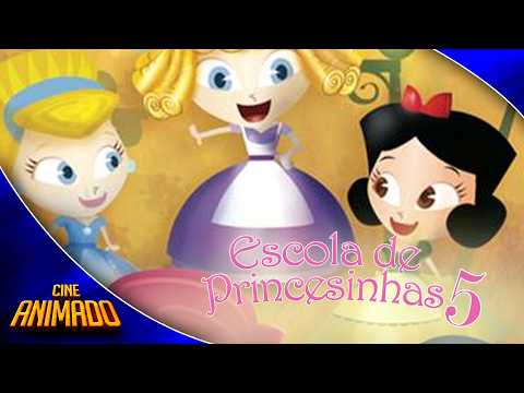 Escola de Princesinhas 5 • Desenho Animado • Filme de Animação GRÁTIS | 𝐂𝐢𝐧𝐞 𝐀𝐧𝐢𝐦𝐚𝐝𝐨