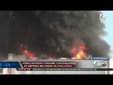 Once Noticias | Incendio consume contenedores de melonera en Choluteca