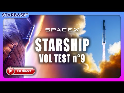 ???? LIVE - STARSHIP vol 9: le lancement en Français
