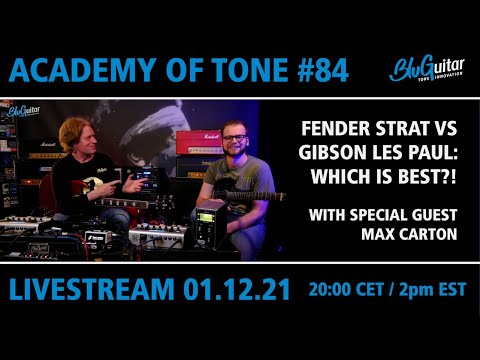 Academy Of Tone #84: Les Paul vs Strat shootout with guest Max Carton PLUS Max’s new pedalboard!