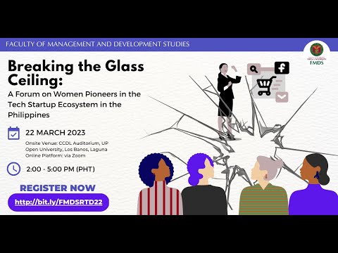Breaking the Glass Ceiling: Forum on Women Pioneers in the Tech Startup Ecosystem in the Philippines