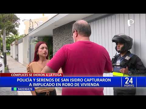 San Isidro: detienen a integrante de banda delictiva que intentó robar en una residencia