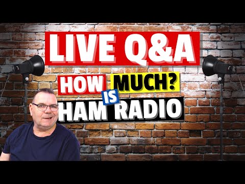 Q&A - How Much is Ham Radio Discussion