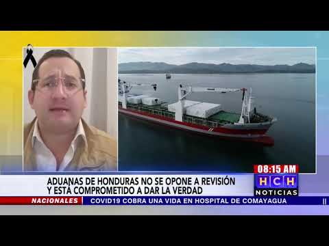 Aduanas Honduras a la disposición de inspeccionar junto al MP y CNA contenedores de “hospitales públ
