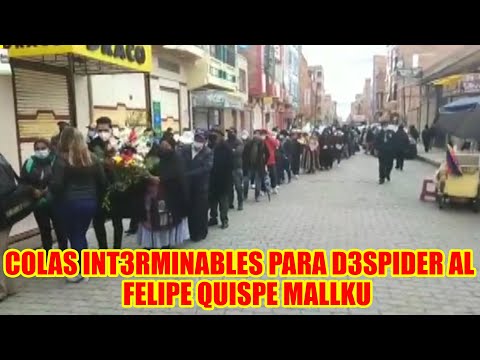 MILES LLEGARON PARA DESPIDER AL LIDER DEL PUEBLO FELIPE QUISPE EL MALLKU...