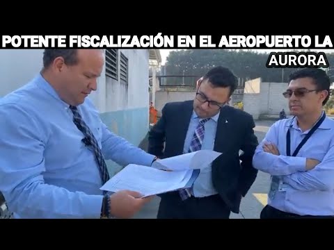 CRISTIAN ALVAREZ REALIZA UNA POTENTE FISCALIZACIÓN EN EL AEROPUERTO AURORA, GUATEMALA.