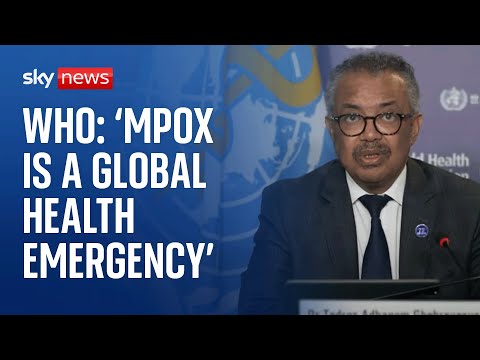 World Health Organisation news conference on the spread of Mpox - Watch in full