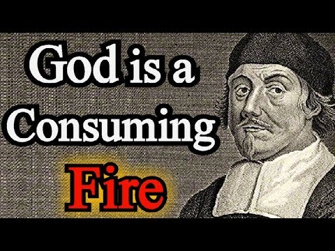 Our God is a Consuming Fire - Puritan Robert Traill Sermon