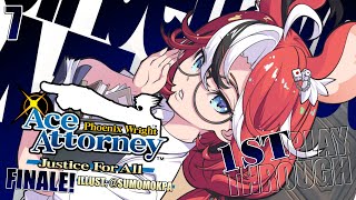 ≪Ace Attorney: Justice For All≫ GRAND FINALE!!! ... First Playthrough!
