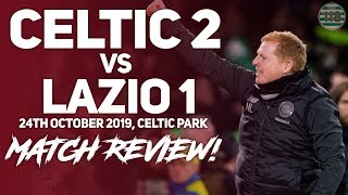 Celtic 2-1 Lazio | Last Minute Winner! Match Reaction and Review! Celtic 2-1 Lazio | Last Minute Winner! Match Reaction and Review!