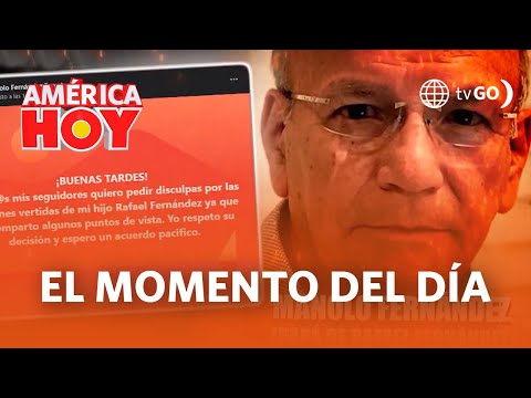 América Hoy: Padre de Rafael Fernández se pronunció sobre las declaraciones de su hijo (HOY)