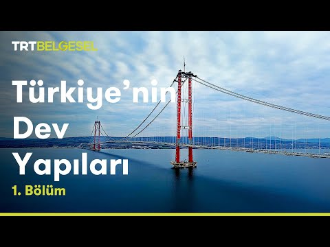 Türkiye'nin Dev Yapıları | 1915 Çanakkale Köprüsü | TRT Belgesel