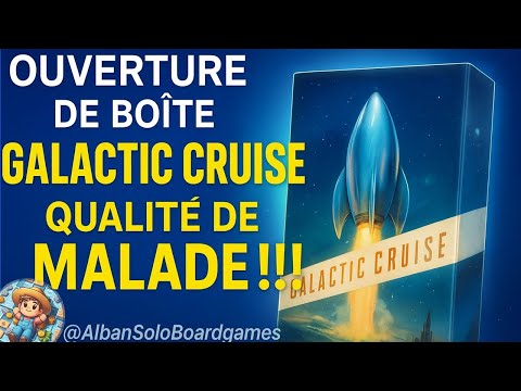 🚀 Galactic Cruise : L'UNBOXING DE GÉANT ! 🤯 Tout ce qu'il y a dans cette ENORME boîte !