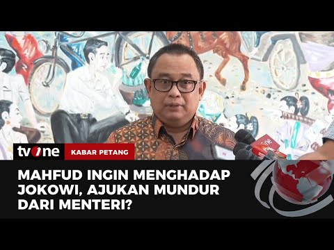 Mahfud MD Sampaikan Permohonan Untuk Menghadap Presiden Jokowi TvOne