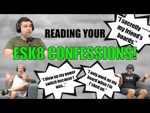 Esk8Exchange Podcast | Ep.046: Esk8 Confessions!