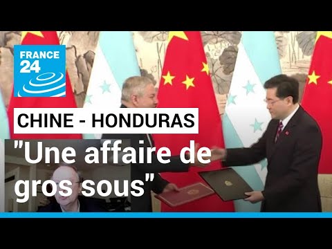 Rapprochement Chine-Honduras : une affaire de gros sous, pour Pierre-Antoine Donnet • FRANCE 24