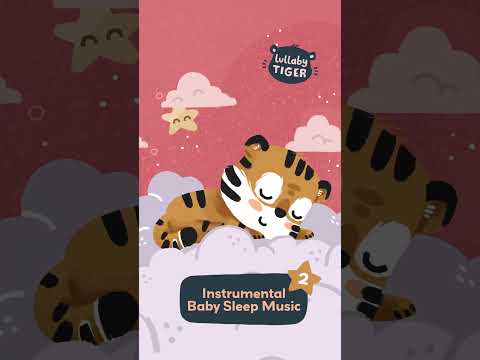 LullabyTiger I Instrumentale Baby Schlaflieder