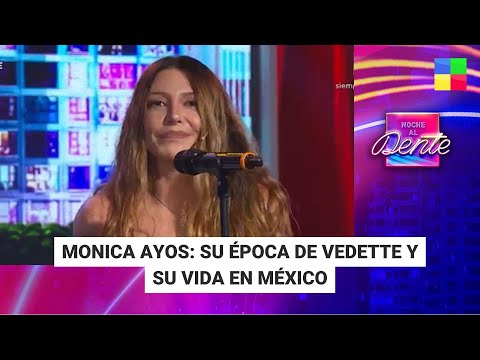 Mónica Ayos: su época de vedette y su vida en México - #NocheAlDente | Programa completo (10/04/24)