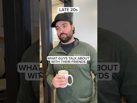 What Guys Talk About With Their Friends